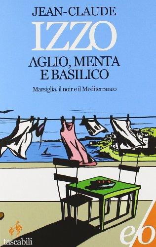 Aglio, menta e basilico