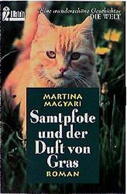 Samtpfote und der Duft von Gras (Ullstein Taschenbuch)