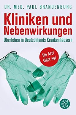 Kliniken und Nebenwirkungen: Überleben in Deutschlands Krankenhäusern