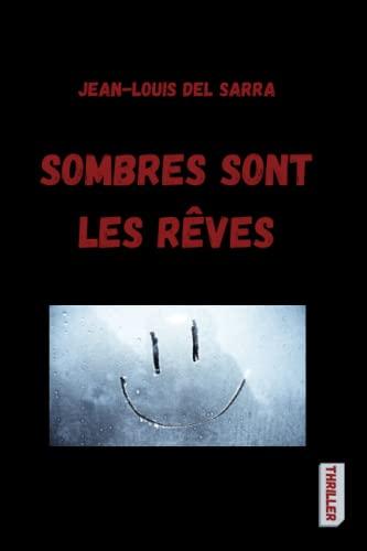 Sombres sont les rêves