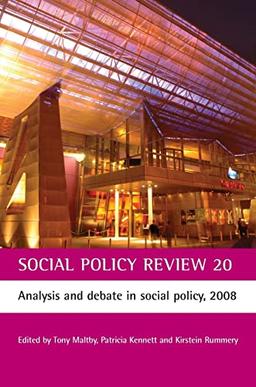 Social Policy Review 20: Analysis and Debate in Social Policy, 2008