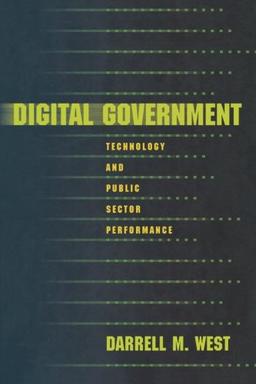 Digital Government: Technology and Public Sector Performance