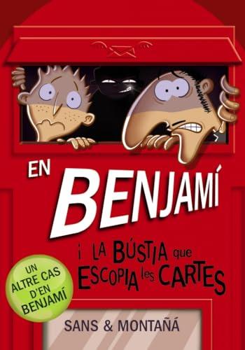 En Benjamí i la bústia que escopia les cartes (Llibres infantils i juvenils - Diversos)