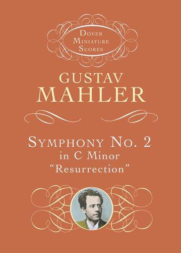 Symphony No. 2 in C Minor: "Resurrection" (Dover Miniature Scores)