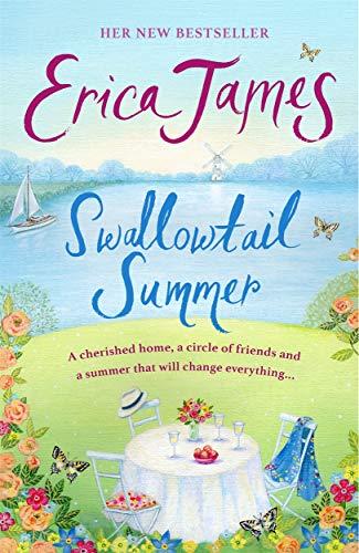 Swallowtail Summer: This summer escape to the country with bestselling author Erica James