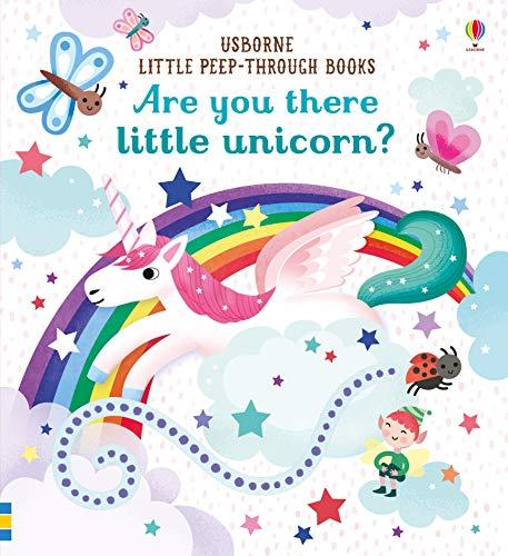 Are You There Little Unicorn (Little Peep-Through Books)