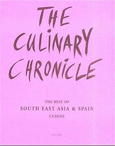 The Culinary Chronicle, Bd. 4: The Best of South East Asia & Spain, englisch und deutsch