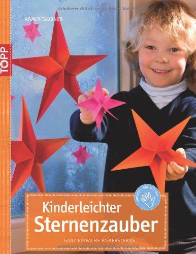 Kinderleichter Sternenzauber: Ganz einfache Papiersterne