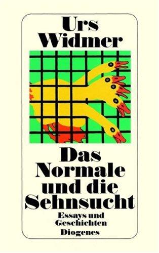 Das Normale und die Sehnsucht