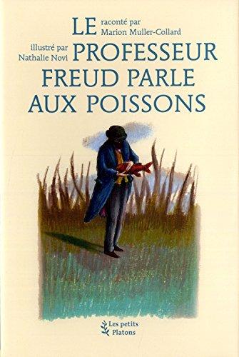 Le professeur Freud parle aux poissons