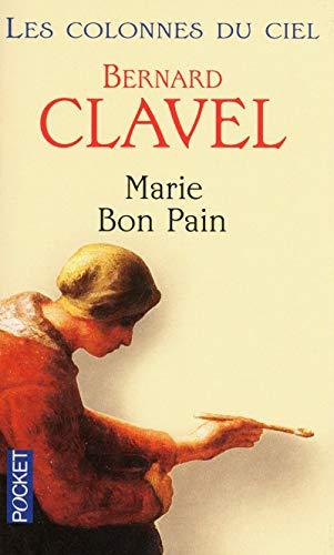 Les colonnes du ciel. Vol. 4. Marie bon pain