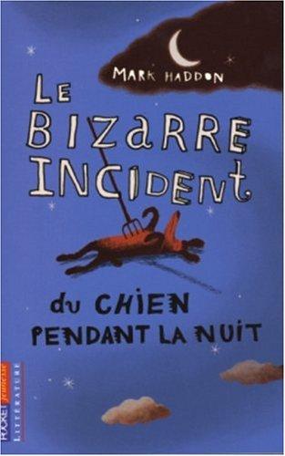 Le bizarre incident du chien pendant la nuit