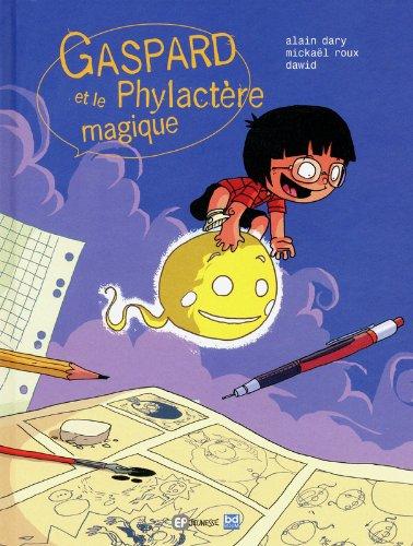 Gaspard et le phylactère magique