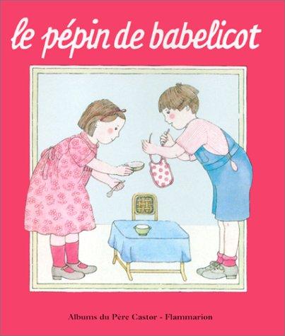 Le pépin de Babelicot