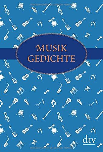 Musikgedichte (dtv Klassik)