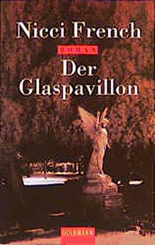 Der Glaspavillon: Noble Ladies of Crime (Goldmann Aktionen)