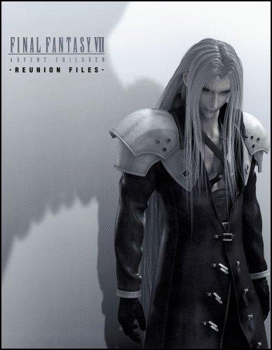 Final Fantasy VII Advent Children - Reunion Files