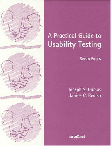 Practical Guide to Usability Testing