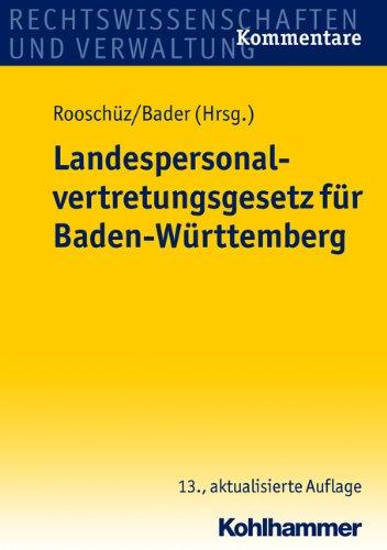 Landespersonalvertretungsgesetz für Baden-Württemberg. Kommentare