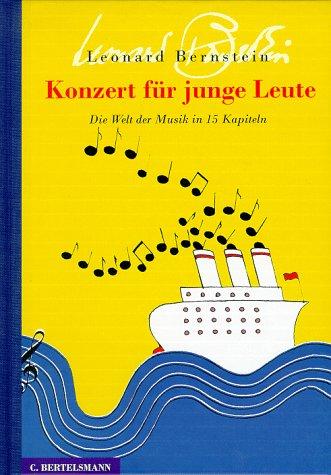 Konzert für junge Leute: Die Welt der Musik in 15 Kapiteln