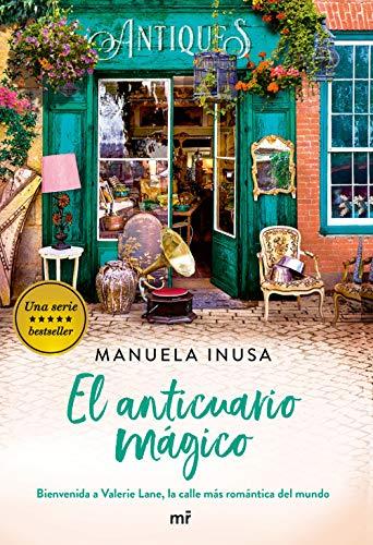 El anticuario mágico (Serie Valerie Lane 3) (Martínez Roca)