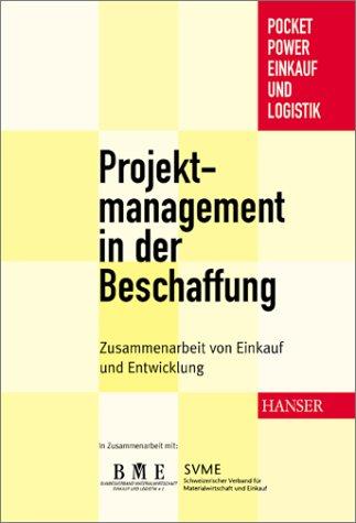 Projektmanagement in der Beschaffung: Zusammenarbeit von Einkauf und Entwicklung