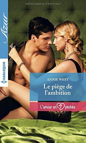 Le piège de l'ambition : l'amour en 7 péchés