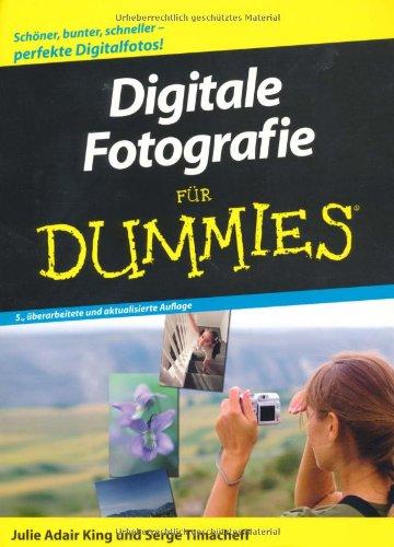 Digitale Fotografie für Dummies