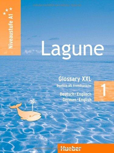 Lagune 1: Deutsch als Fremdsprache / Glossary XXL Deutsch-Englisch - German-English - Grammar - Culture notes