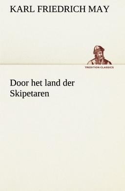 Door het land der Skipetaren (TREDITION CLASSICS)