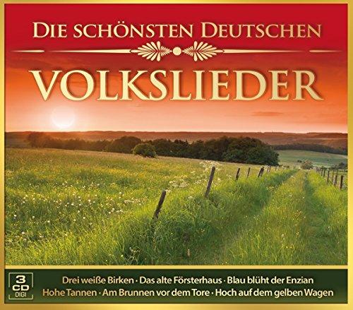 Die schönsten deutschen Volkslieder