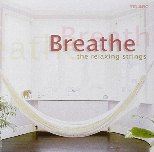 Breathe: the Relaxing Strings