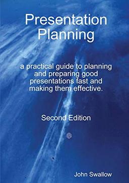 Presentation Planning - Second Edition