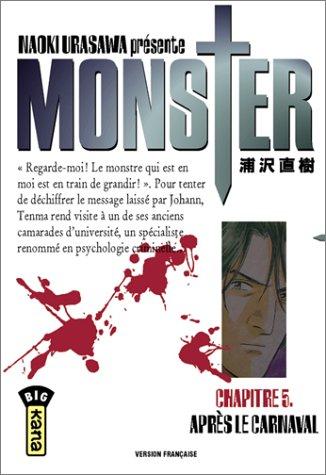 Monster. Vol. 5. Après la fête