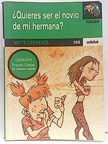 ¿ quieres ser el novio de mi hermana ? (Tucan Verde)