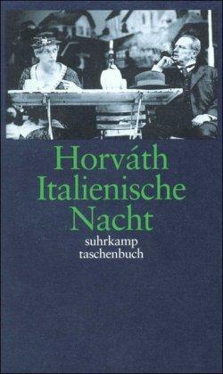 Gesammelte Werke. Kommentierte Werkausgabe in Einzelbänden: Gesammelte Werke. Kommentierte Werkausgabe in 14 Bänden in Kassette: Band 3: Italienische Nacht: BD 3 (suhrkamp taschenbuch)