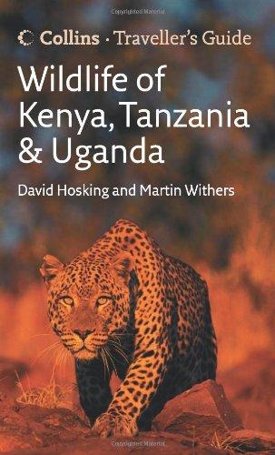 Wildlife of Kenya, Tanzania and Uganda (Traveller's Guide)