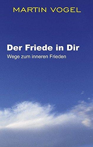 Der Friede in Dir