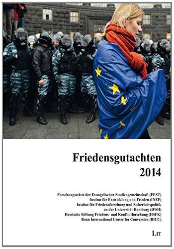 Friedensgutachten 2014: der Forschungsstätte der Evangelischen Studiengemeinschaft, des Instituts für Friedensforschung und Sicherheitspolitik an der ... des Instituts für Entwicklung und Frieden