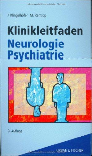 Klinikleitfaden Neurologie Psychiatrie