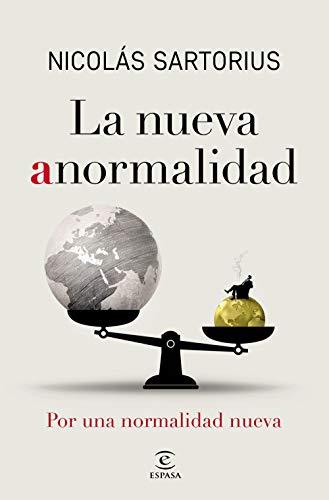 La nueva anormalidad: Por una normalidad nueva (F. COLECCION)