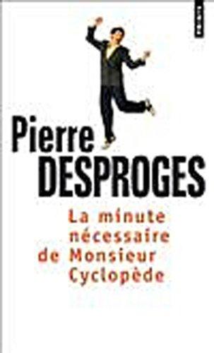 La minute nécessaire de monsieur Cyclopède