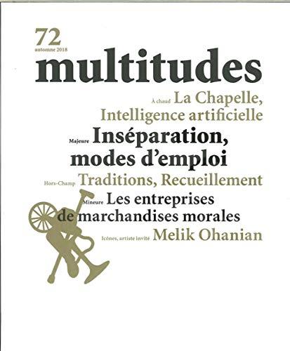 Multitudes N 72 Inseparation Modes d'Emploi - Automne 2018