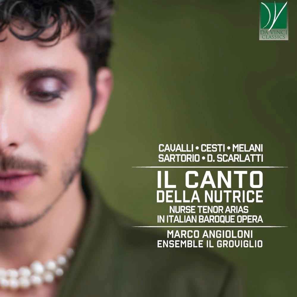 Il Canto Della Nutrice: Nurse Tenor Arias In Italian Baroque Opera