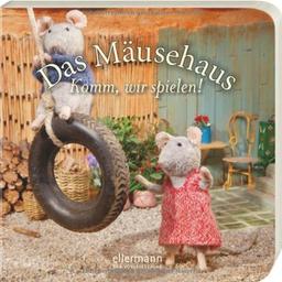 Das Mäusehaus - Komm, wir spielen!