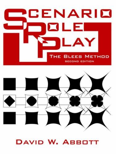 Scenario Role Play: The Blees Method