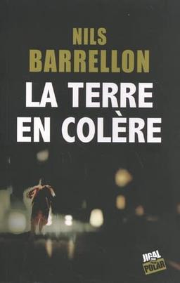 La terre en colère