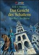 Das Gesicht des Schattens / Das Buch der Sterne 3.