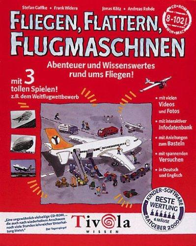 Fliegen, Flattern, Flugmaschinen - Spiel ums Fliegen