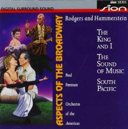 Aspects of Broadway: The King and I/ The Sound of Music/ South Pacific